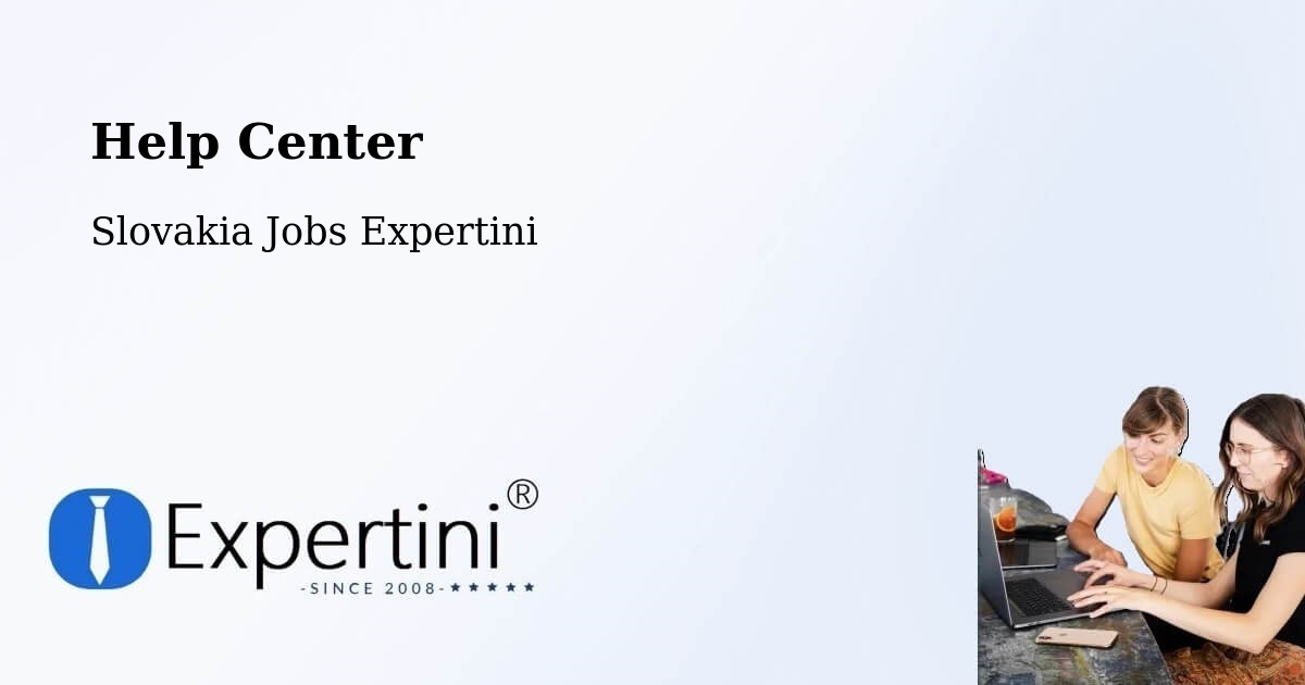 Help Center – Tlmače - Slovakia Jobs Expertini