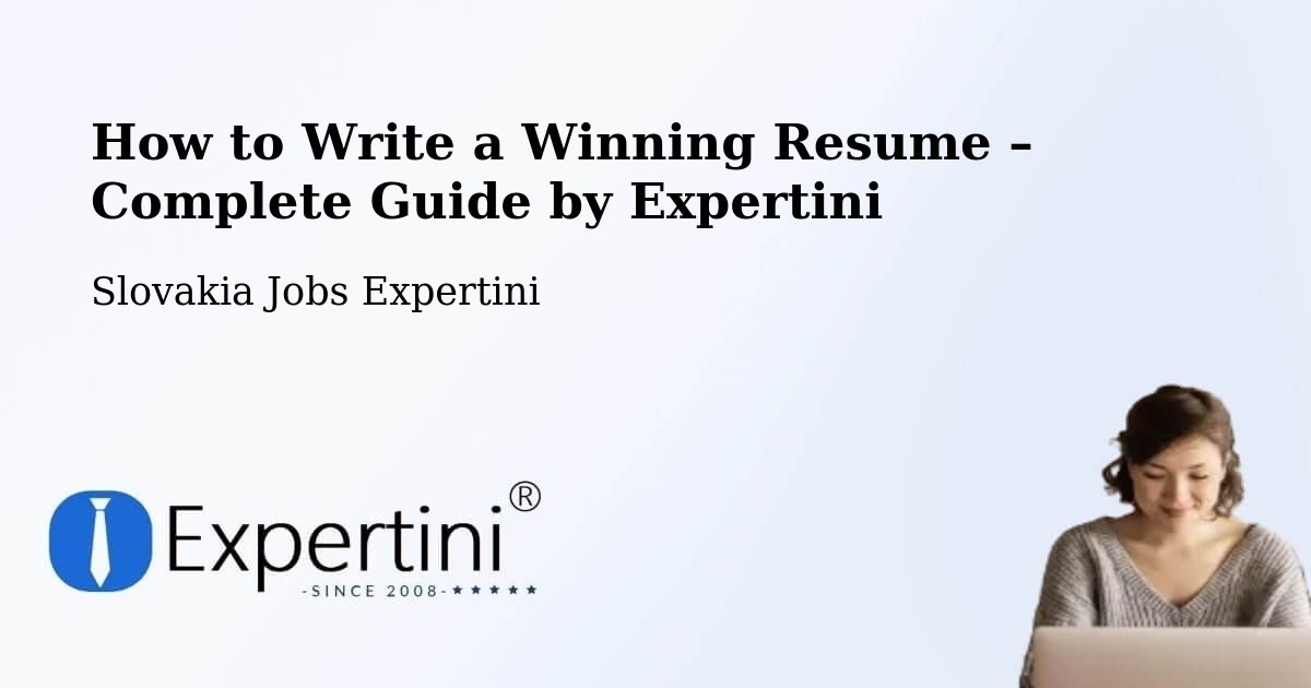 Resume Writing Guide for Job Seekers – Tlmače - Tlmače, Slovakia Jobs Expertini